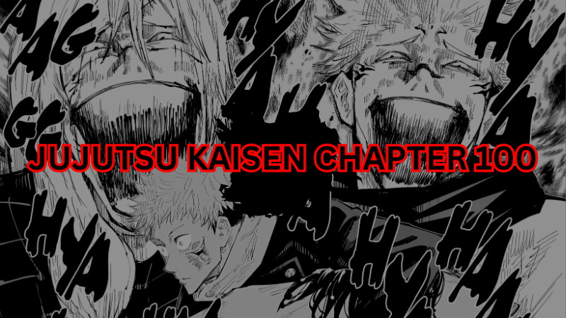 Jujutsu Kaisen Chapter 100