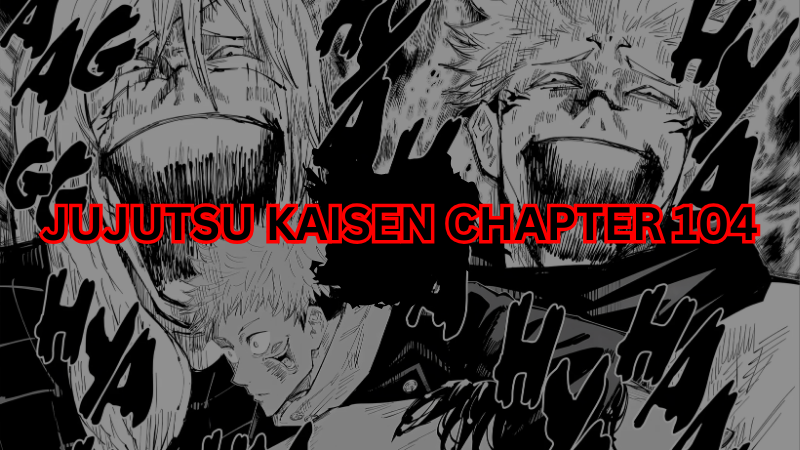 Jujutsu Kaisen Chapter 104