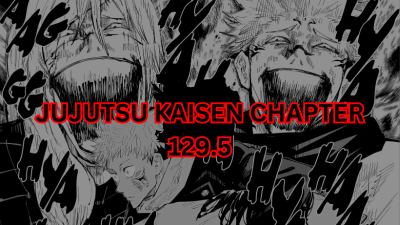 Jujutsu Kaisen Chapter 129.5