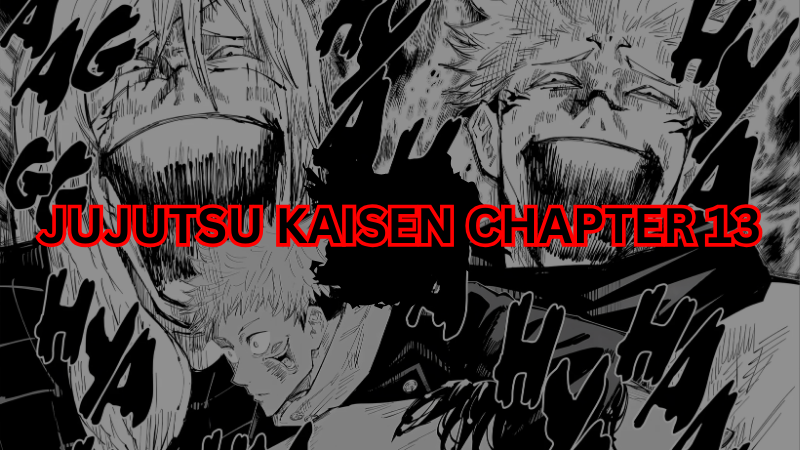 Jujutsu Kaisen Chapter 13