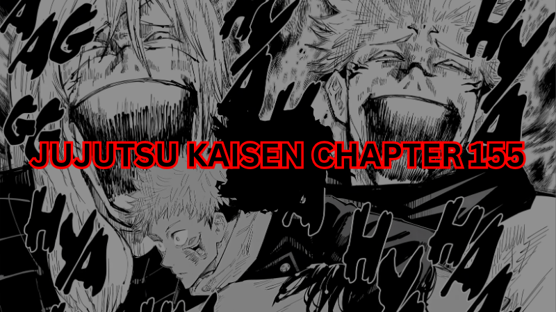 Jujutsu Kaisen Chapter 155