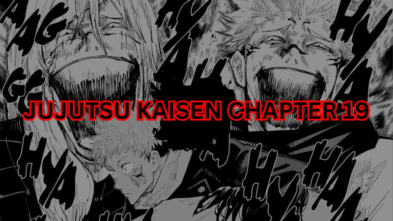 Jujutsu Kaisen Chapter 19