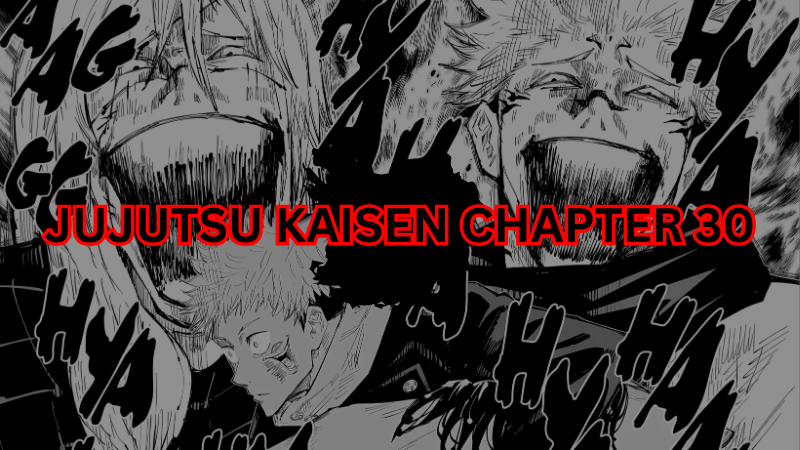 Jujutsu Kaisen Chapter 30