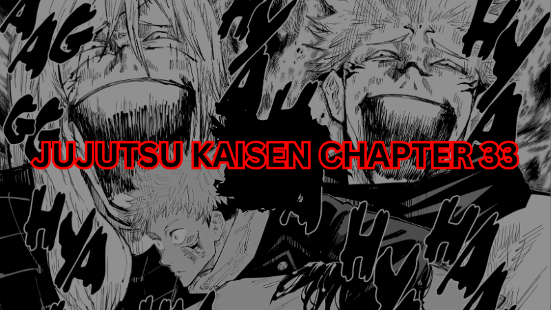 Jujutsu Kaisen Chapter 33