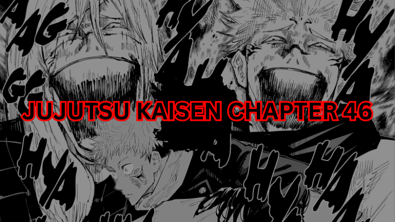 Jujutsu Kaisen Chapter 46