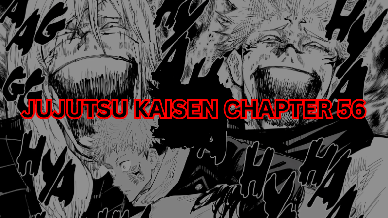 Jujutsu Kaisen Chapter 56