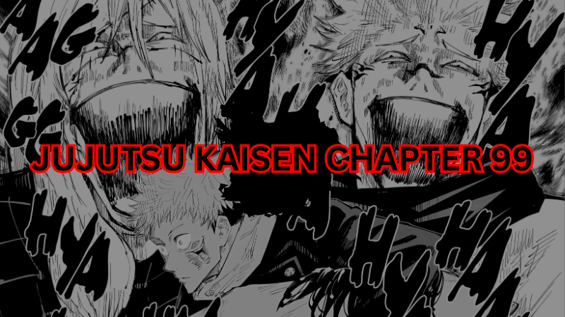 Jujutsu Kaisen Chapter 99